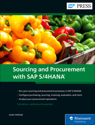 Sourcing and Procurement with SAP S/4HANA - Ashlock, Justin