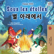 Sous les toiles (Livre pour enfants bilingue franais-coren)