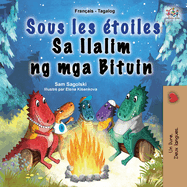 Sous les toiles (Livre pour enfants bilingue franais-tagalog)