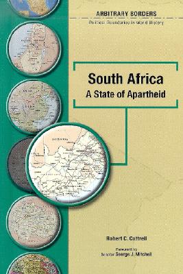 South Africa: A State of Apartheid - Cottrell, Robert Charles, and Mitchell, George J, Senator (Foreword by), and Matray, James I, Senator (Introduction by)