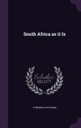 South Africa as it Is