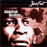 South African Ambassador - Abdullah Ibrahim