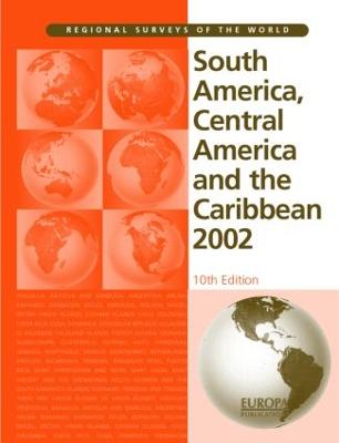 South America, Central America and the Caribbean 2002 - West, Jacqueline (Editor)