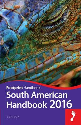 South American Handbook 2016 - Box, Ben