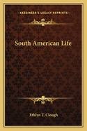 South American Life