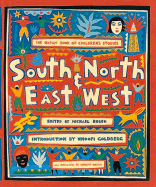 South and North, East and West: The Oxfam Book of Children's Stories - Rosen, Michael (Editor)