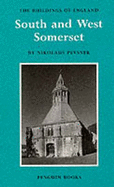 South and West Somerset - Pevsner, Nikolaus
