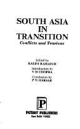 South Asia in Transition: Conflicts and Tensions - Bahadur, Kalim (Editor), and Indian Centre for Regional Affairs