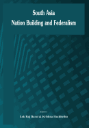 South Asia: Nation Building and Federalism