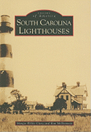 South Carolina Lighthouses - Willis Clary, Margie, and McDermott, Kim