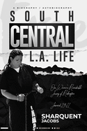 South Central, L.A. Life