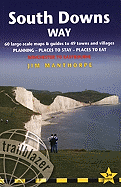 South Downs Way, 3rd: British Walking Guide: Planning, Places to Stay, Places to Eat; Includes 60 Large-Scale Walking Maps