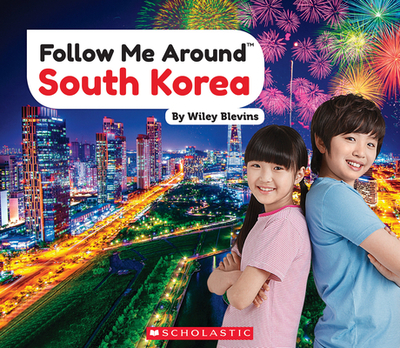 South Korea (Follow Me Around) - Blevins, Wiley