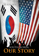 South Korea: Our Story