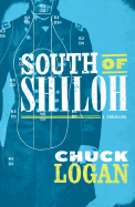 South of Shiloh: A Thriller - Logan, Chuck