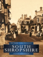 South Shropshire in Old Photographs - Trumper, David