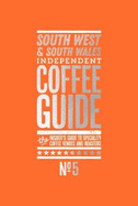 South West and South Wales Independent Coffee Guide: No 5