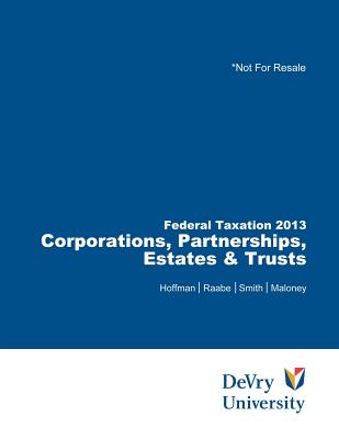 South-Western Federal Taxation 2013: Cor - Hoffman, William