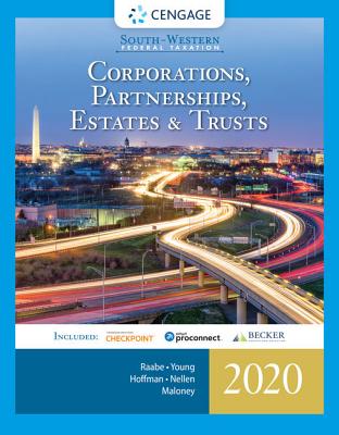 South-Western Federal Taxation 2020: Corporations, Partnerships, Estates and Trusts (with Intuit Proconnect Tax Online & RIA Checkpoint, 1 Term (6 Months) Printed Access Card) - Raabe, William A, and Young, James C, and Hoffman, William H