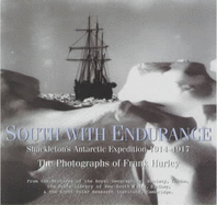 South with "Endurance": Antarctic Photographs