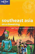 Southeast Asia on a Shoestring - Williams, China, and Dunford, George, and Egger, Simone