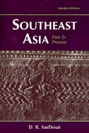 Southeast Asia: Past and Present, Fourth Edition