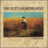 Southern Accents - Tom Petty & the Heartbreakers