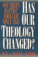 Southern Baptists and American Evangelicals: The Conversation Continues - Basden, Paul (Editor)