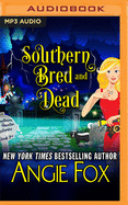 Southern Bred and Dead