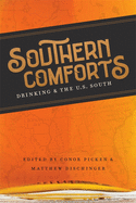 Southern Comforts: Drinking and the U.S. South