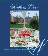 Southern Grace: Recipes and Remembrances from the W