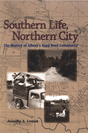 Southern Life, Northern City: The History of Albany's Rapp Road Community