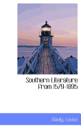 Southern Literature from 1579-1895