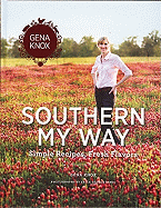 Southern My Way: Simple Recipes, Fresh Flavors