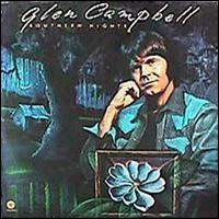 Southern Nights - Glen Campbell