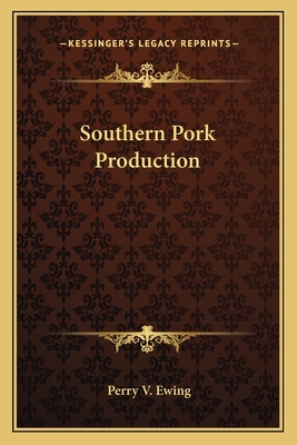 Southern Pork Production - Ewing, Perry Van