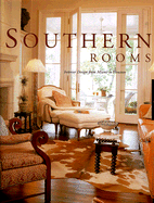 Southern Rooms: Interior Design from Miami to Houston - Rockport Publishing (Creator)