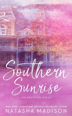 Southern Sunrise (Special Edition Paperback) - Madison, Natasha