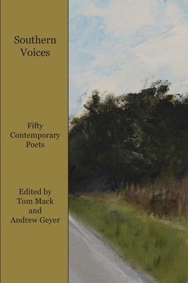 Southern Voices - Geyer, Andrew (Editor), and Mack, Tom (Editor)