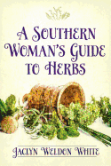 Southern Womans GT Herbs