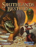 Southlands Bestiary: for Pathfinder Roleplaying Game