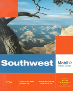 Southwest: Arizona, Colorado, Nevada, New Mexico, Utah - Mobil Travel Guide