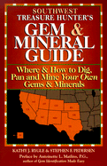 Southwest Treasure Hunter's Gem & Mineral Guide: Where & How to Dig, Pan, and Mine Your Own Gems & Minerals - 4 Volumes