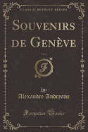 Souvenirs de Geneve, Vol. 2 (Classic Reprint)