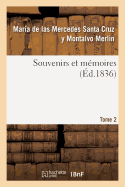 Souvenirs Et M?moires Tome 2