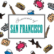 Souvenirs of Great Cities: San Francisco