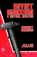 Soviet Marxism: A Critical Analysis