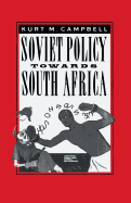 Soviet Policy Towards South Africa