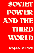 Soviet Power and the Third World