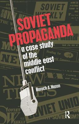 Soviet Propaganda - Hazan, Baruch A. (Editor)